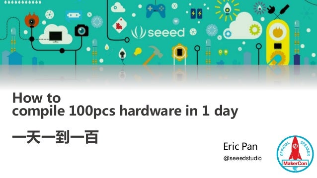 How to build a hardware in one day v0.9