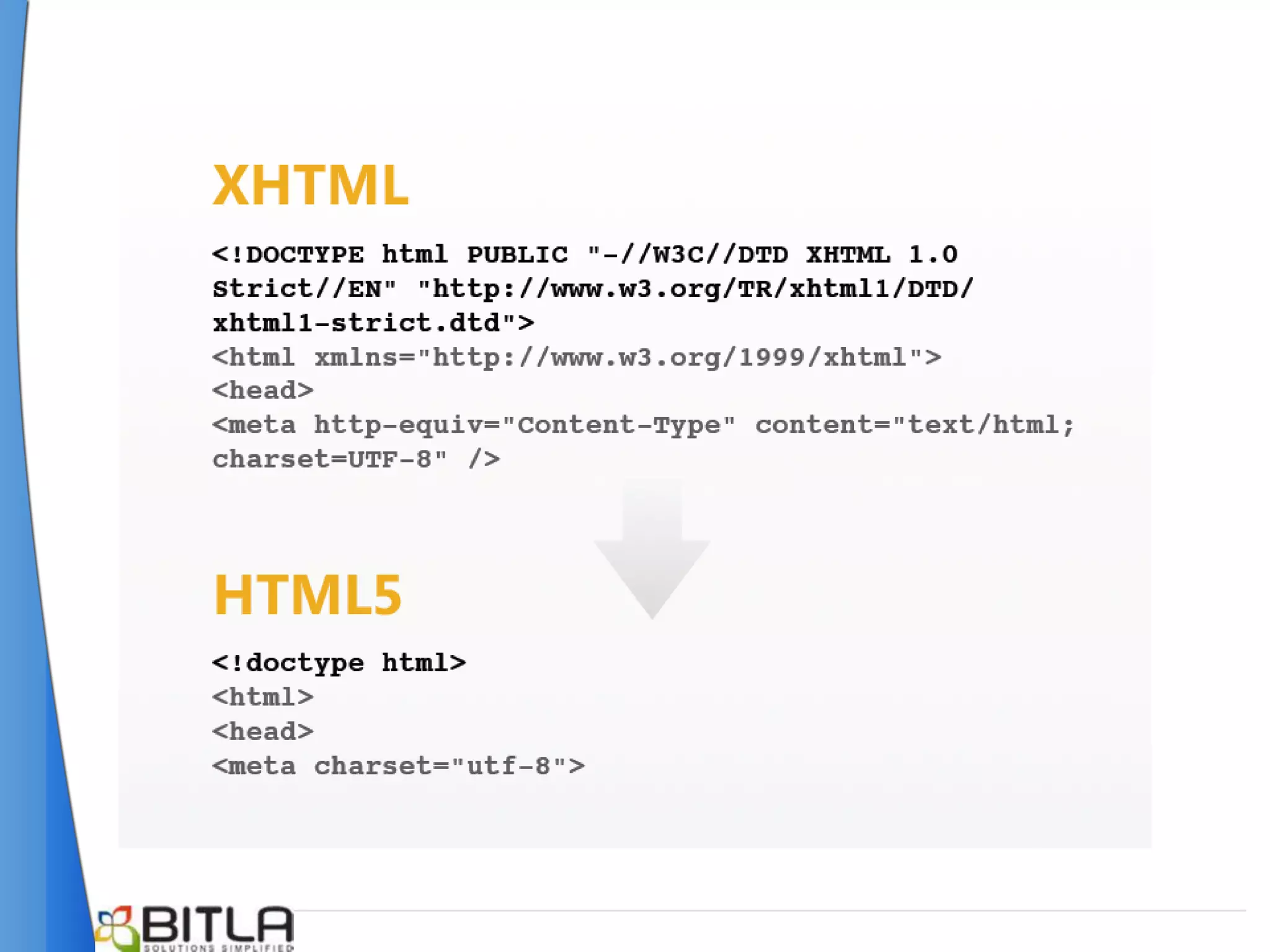 HTML 4.01       HTML5

web-pages   web-applications

 design      user-interface
 