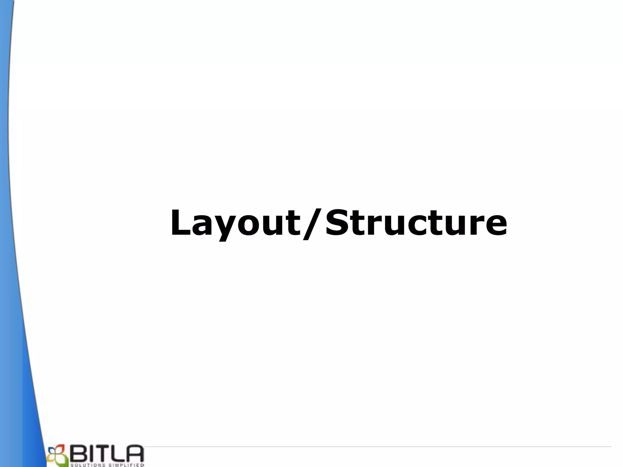 Layout/Structure
 