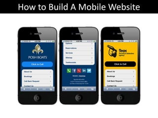 How to Build A Mobile Website
 