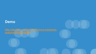 Demo
http://alexloth.com/2017/01/31/price-sentiment-
analysis-bitcoin-going/
 