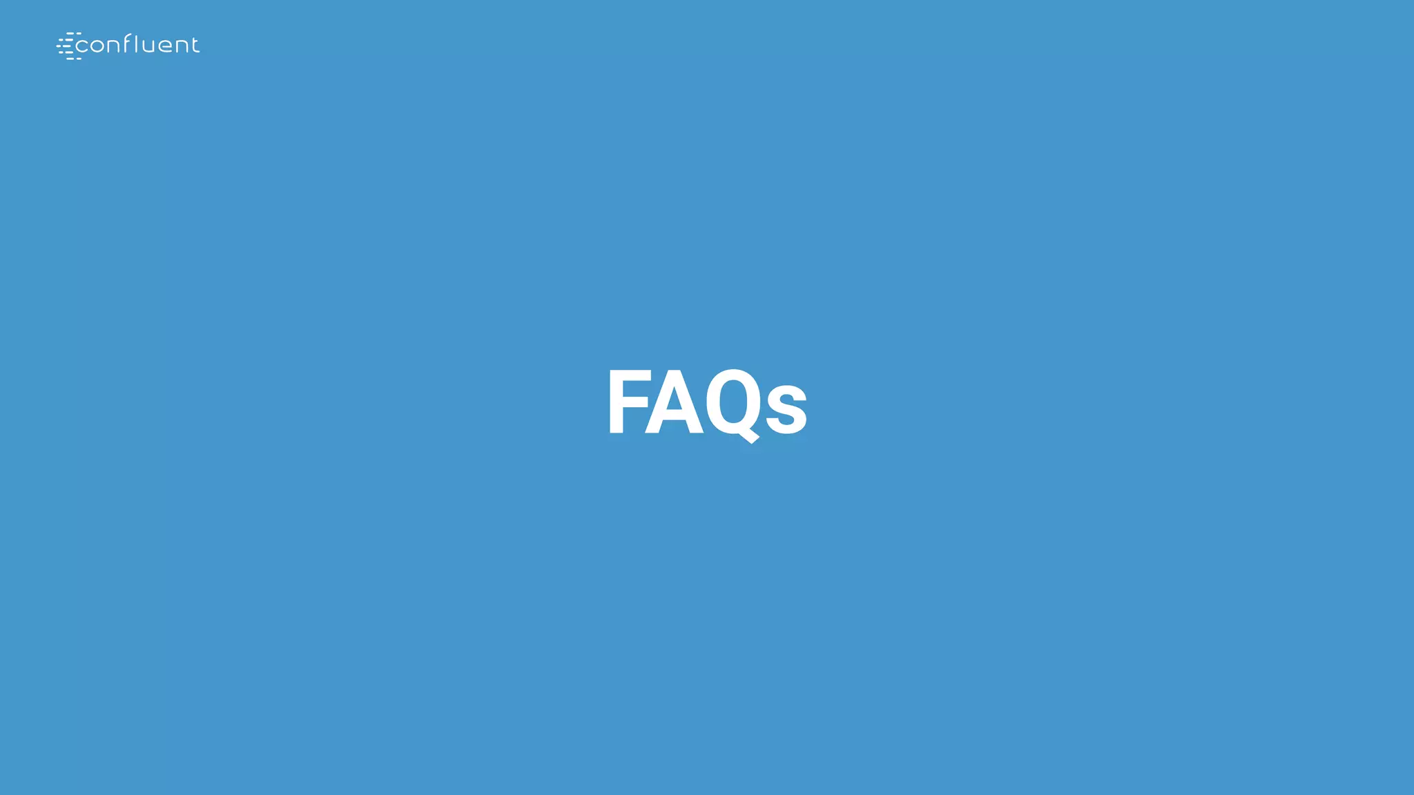 FAQs
 