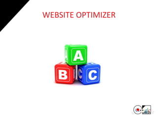 WEBSITE OPTIMIZER
 