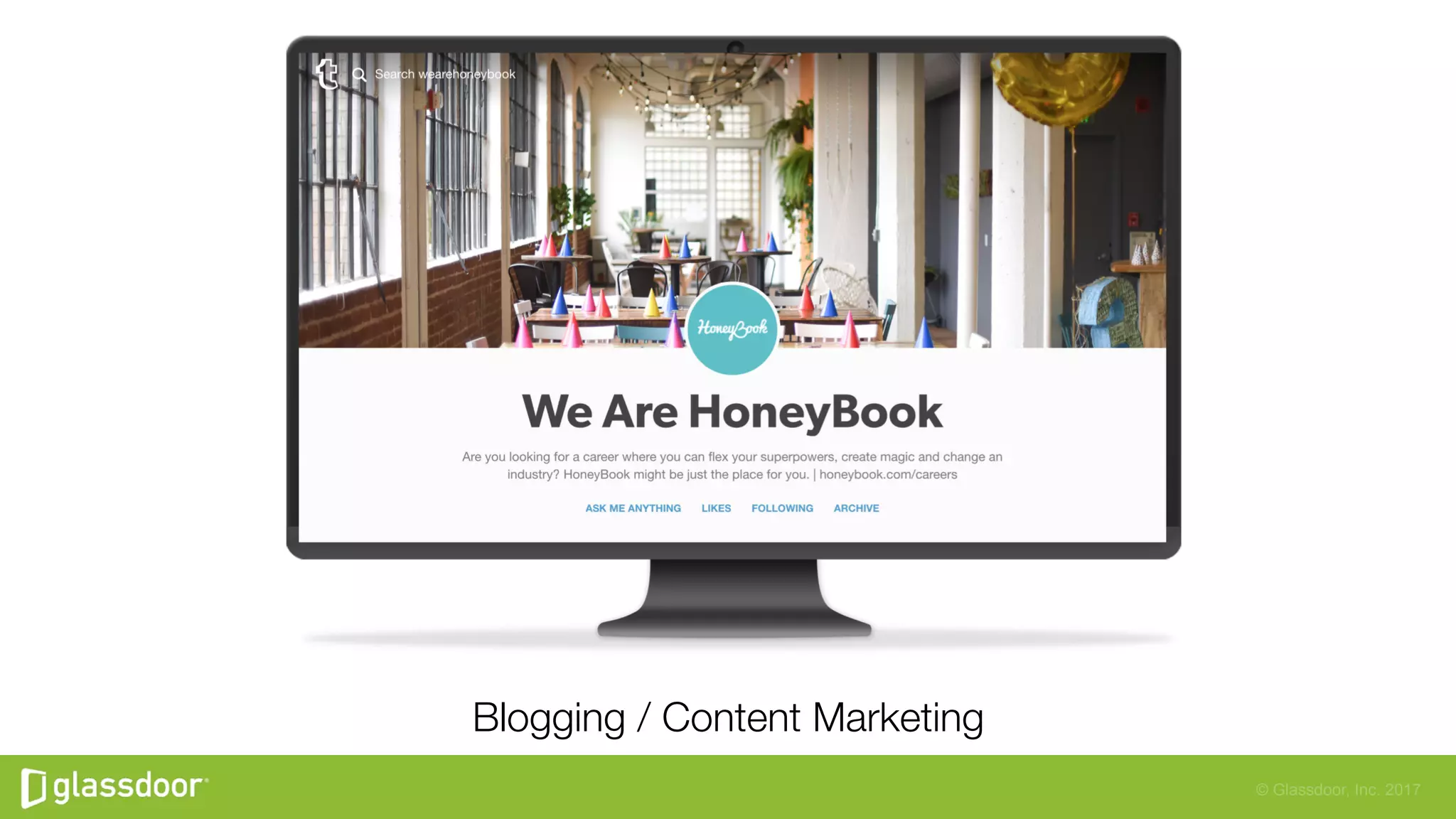 © Glassdoor, Inc. 2017
Blogging / Content Marketing
 