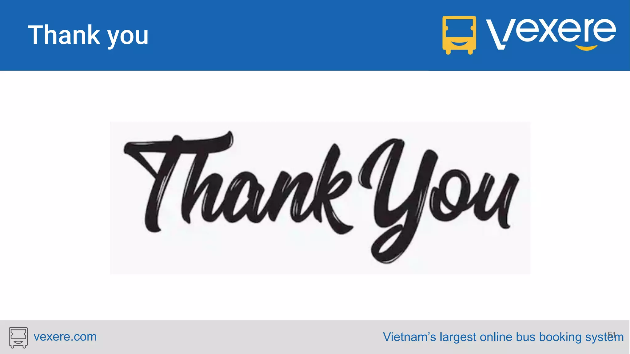 Vietnam’s largest online bus booking systemvexere.com 51 