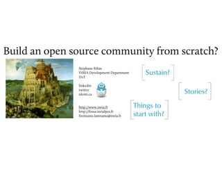 How to build an OSS community from scratch - fossa2011 | PDF