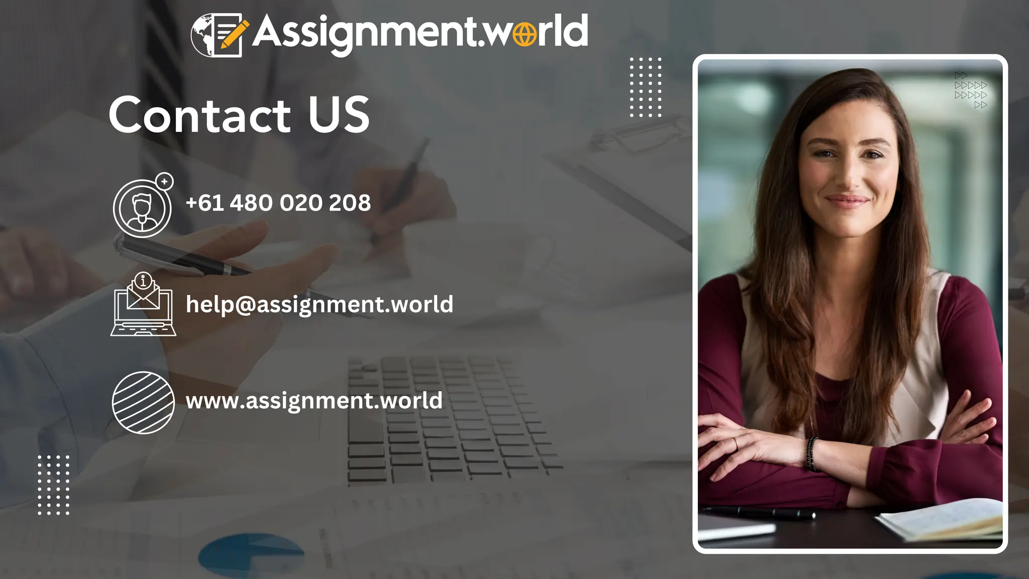 Contact US
help@assignment.world
+61 480 020 208
www.assignment.world
 