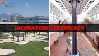 INCUBATORE CERTIFICATO
 