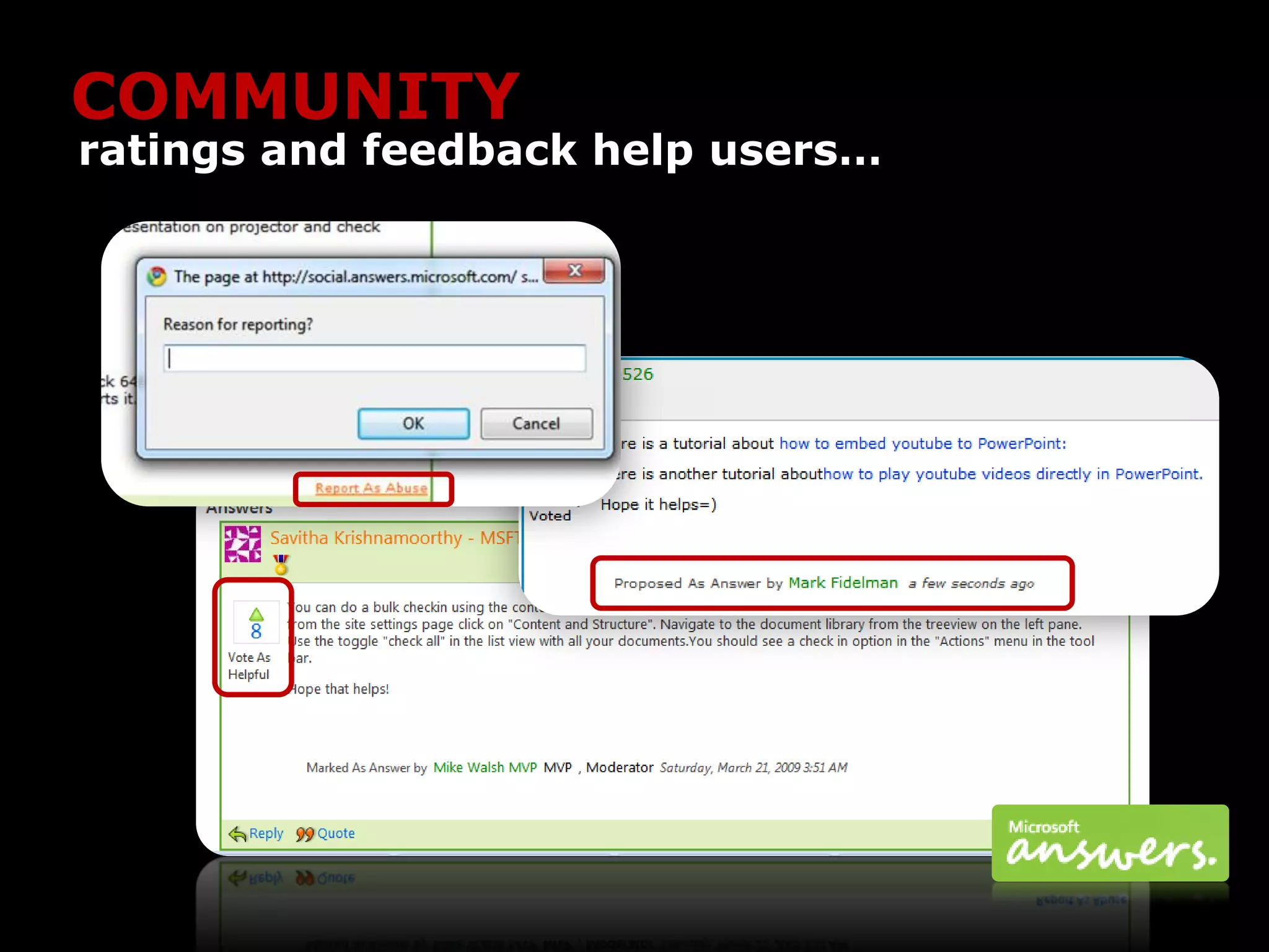 COMMUNITY
ratings and feedback help users…
 