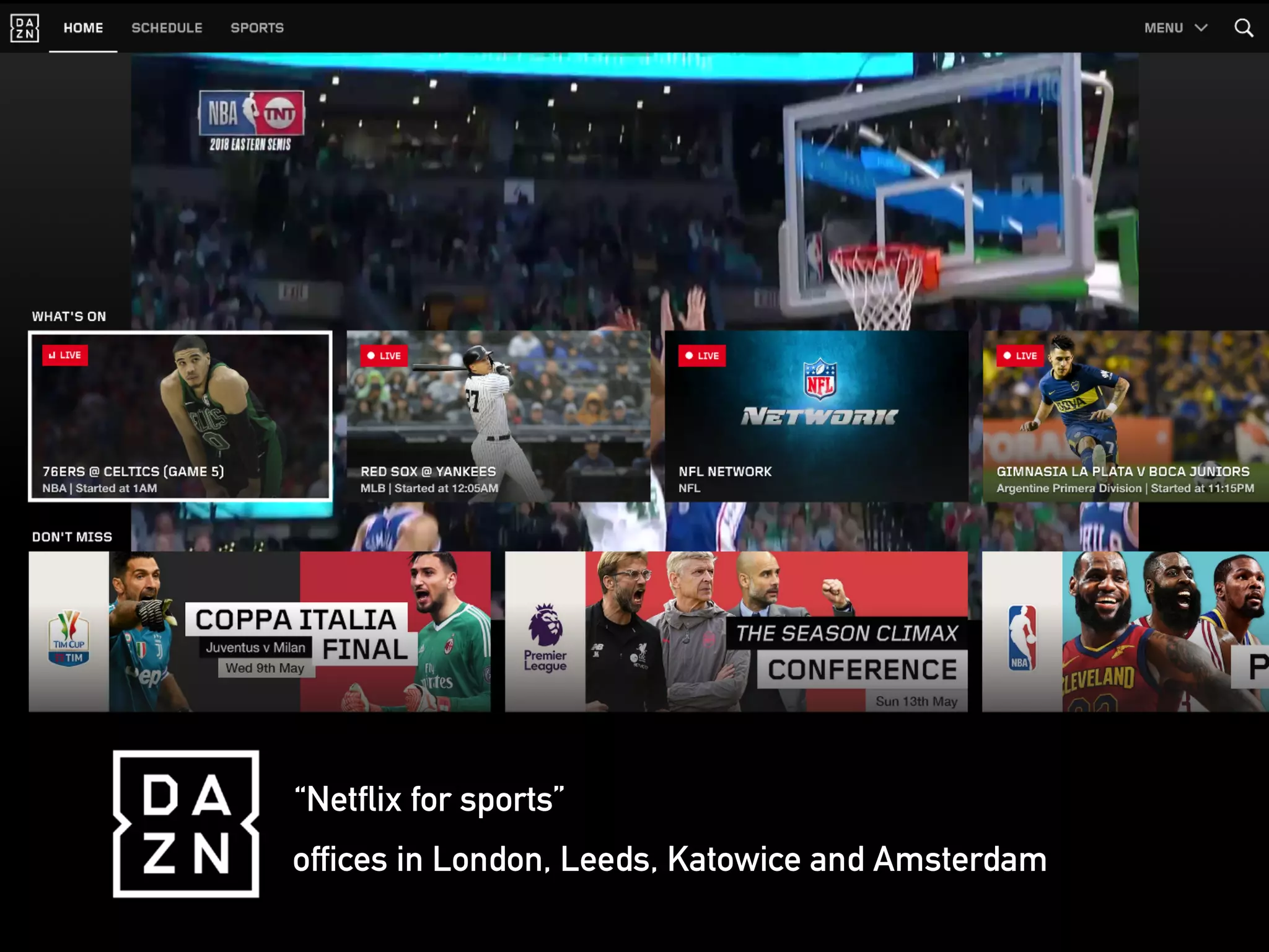 “Netflix for sports”
offices in London, Leeds, Katowice and Amsterdam
 