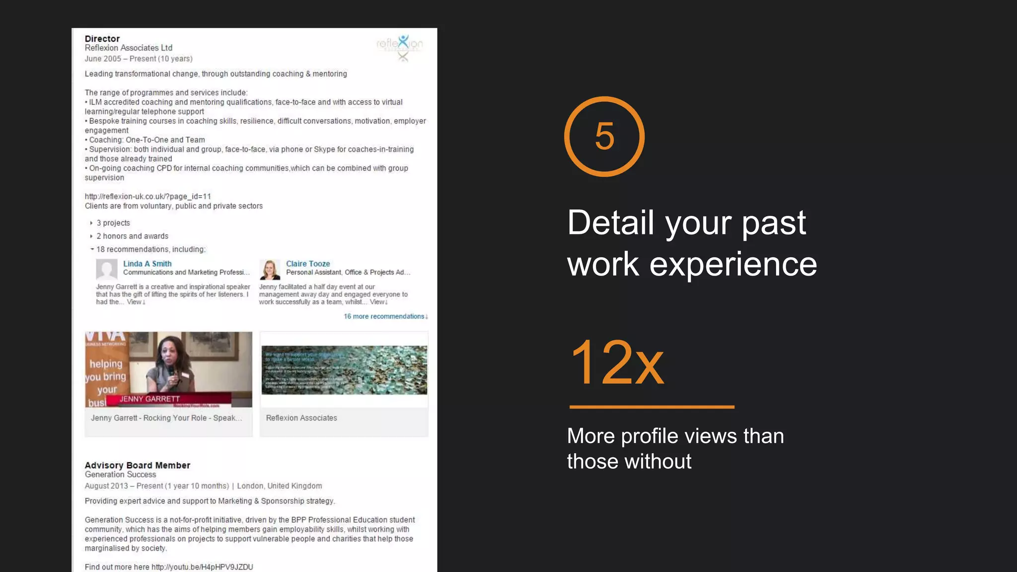 Detail your past
work experience
5
More profile views than
those without
12x
 