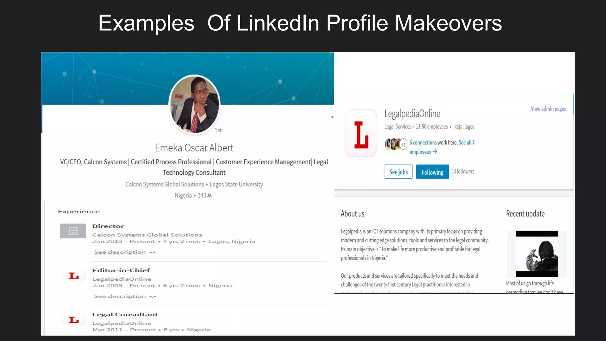 Examples Of LinkedIn Profile Makeovers
 