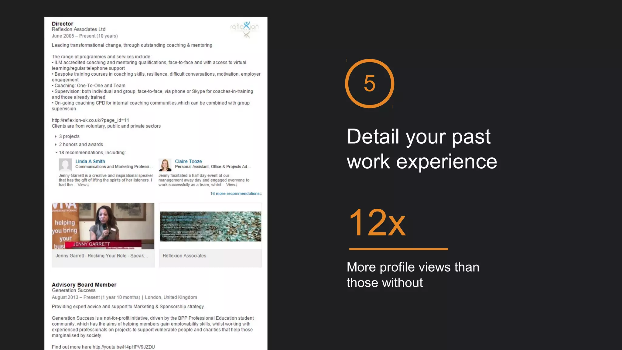 Detail your past
work experience
5
More profile views than
those without
12x
 