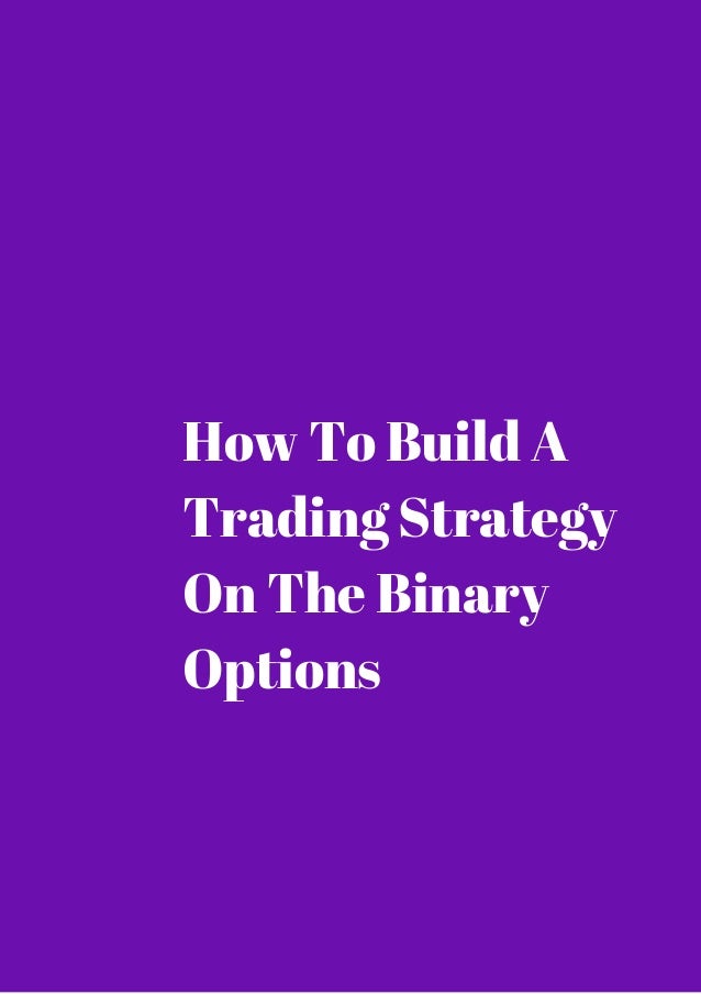 Build trading strategies