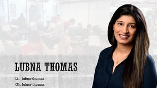 Li: lubna-thomas
Gh: lubna-thomas
 