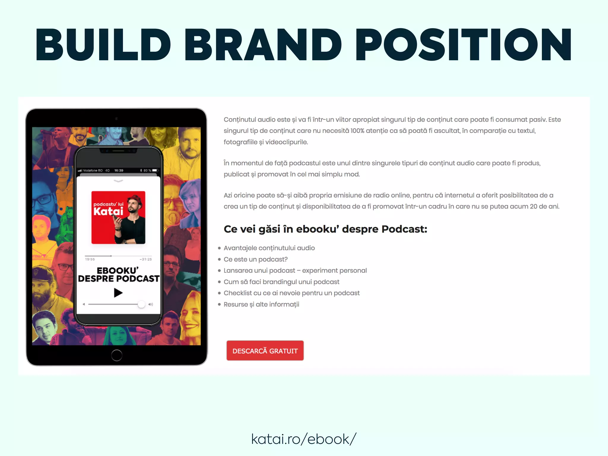 BUILD BRAND POSITION
katai.ro/ebook/
 