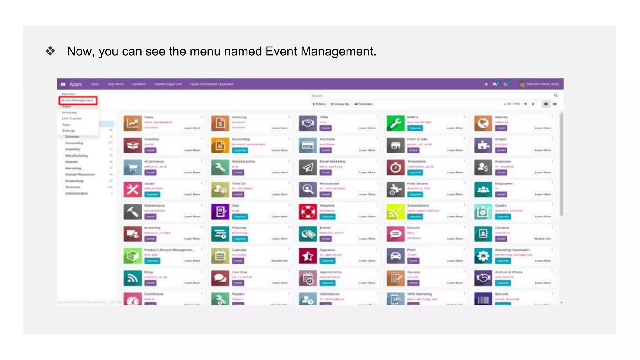 ❖ Now, you can see the menu named Event Management.
 