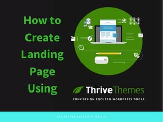 How to Build Landing Page Using Thrive Themes