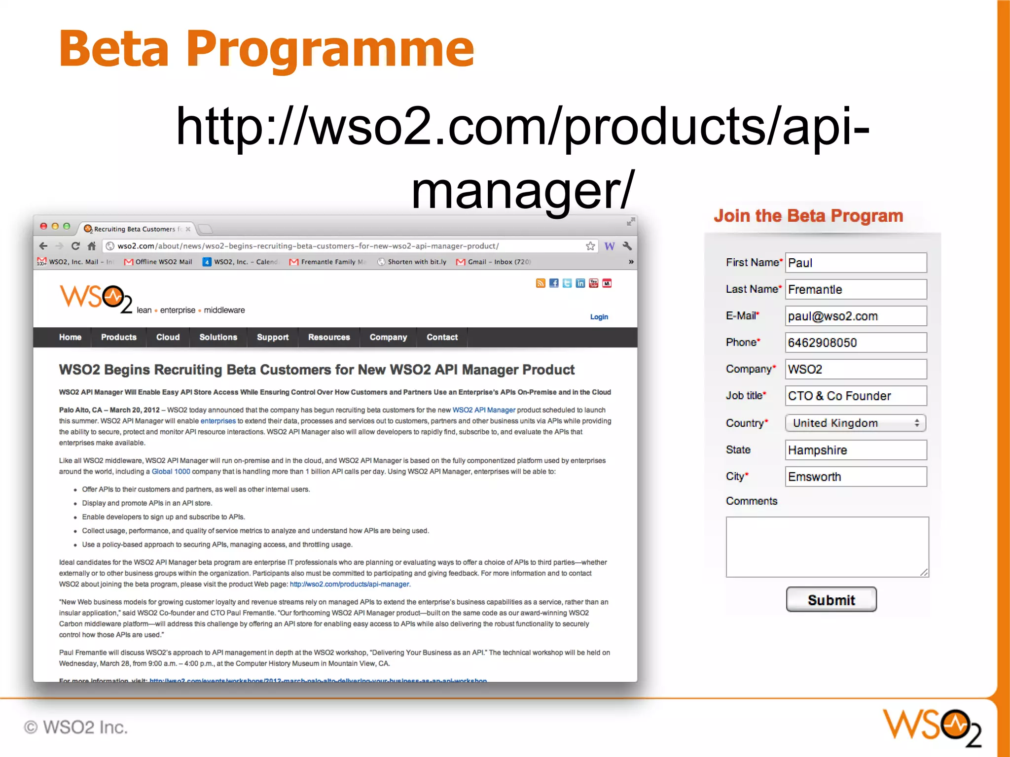 Beta Programme
   http://wso2.com/products/api-
             manager/
 