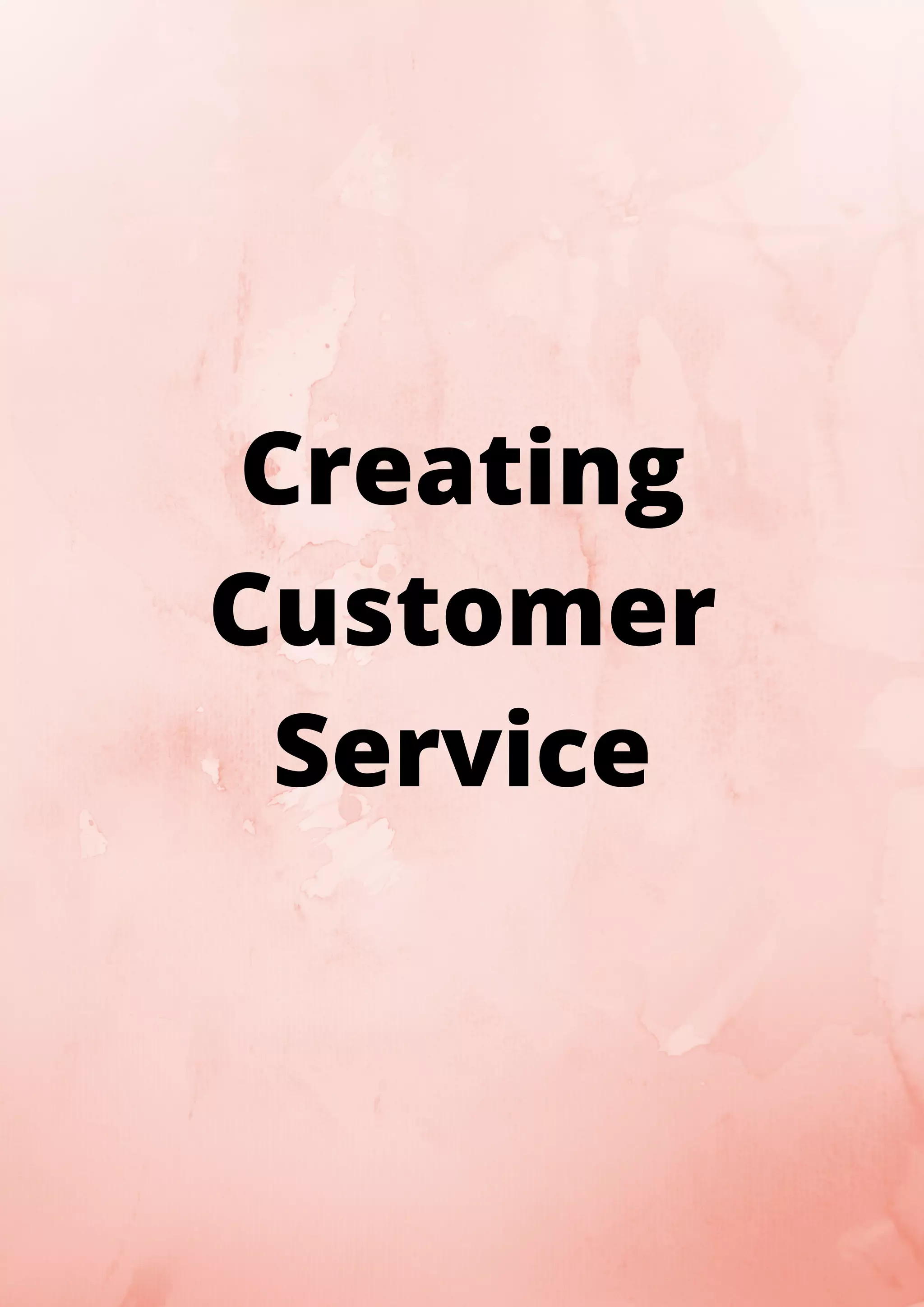 Creating Customer Service 