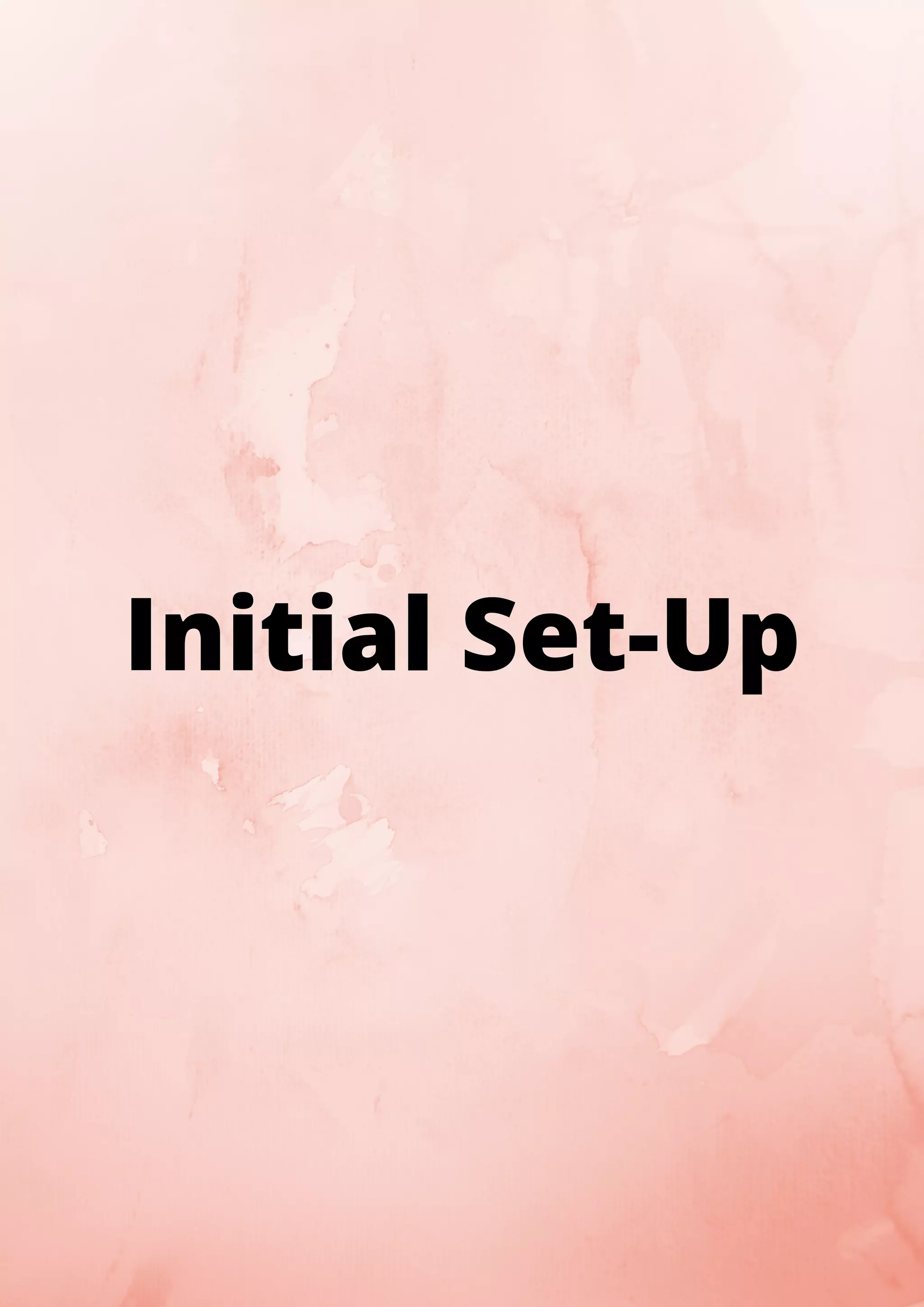 Initial Set-Up 