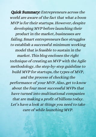 Quick Summary: Entrepreneurs across the
world are aware of the fact that what a boon
MVP is for their startups. However, d...