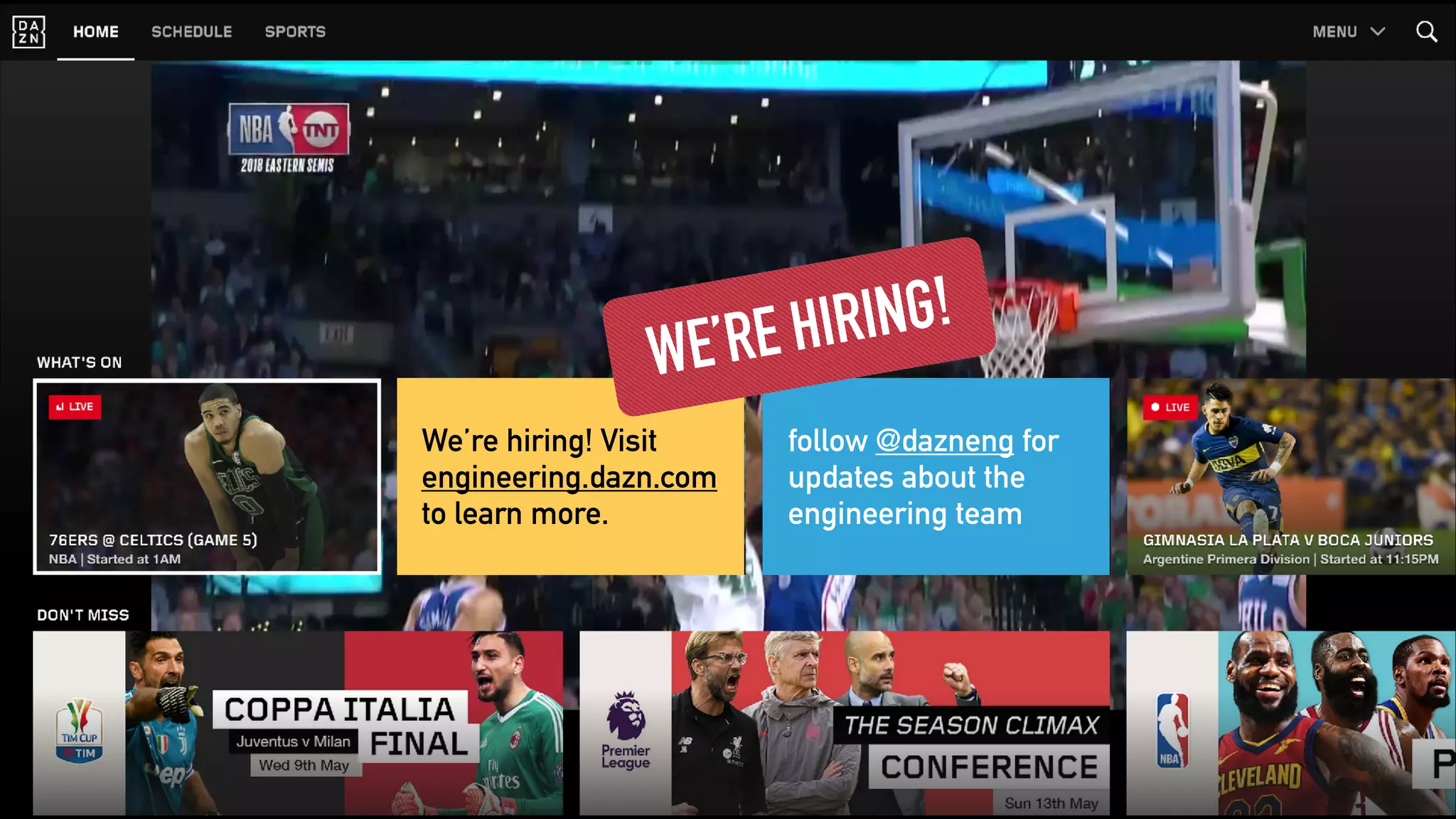 follow @dazneng for
updates about the
engineering team
We’re hiring! Visit
engineering.dazn.com
to learn more.
WE’RE HIRING!
 