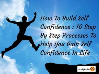 How to build self confidence   10 step