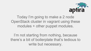 How to build your own OpenStack distro using Puppet OpenStack | PPT