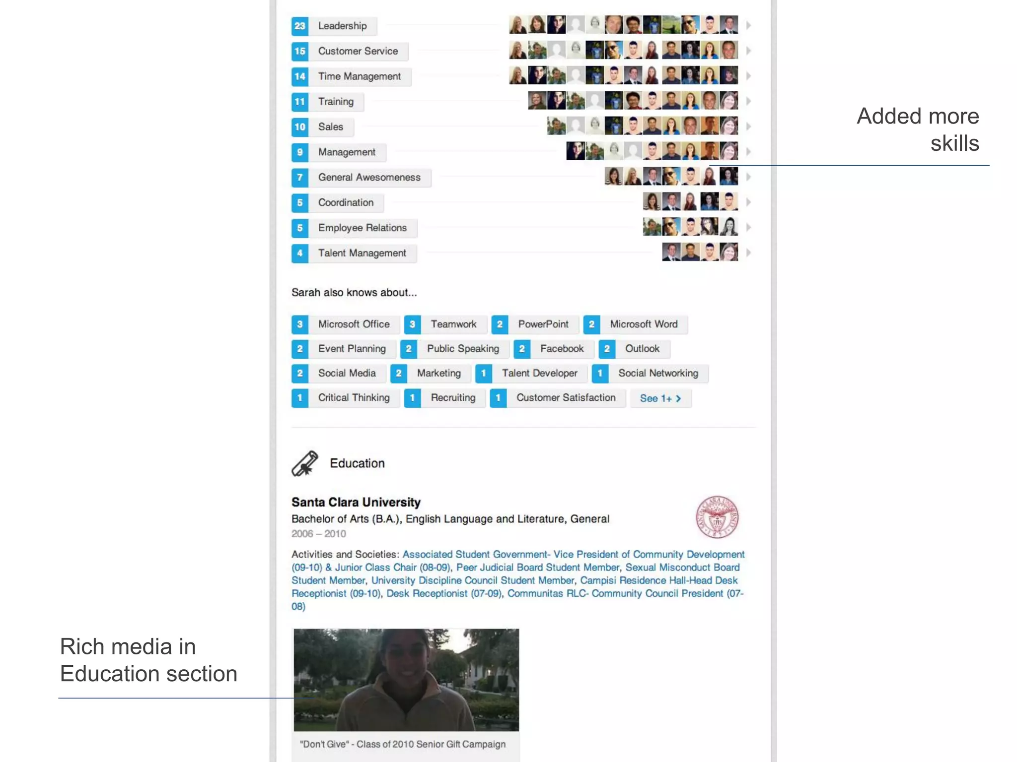 Added more
skills

Rich media in
Education section

 