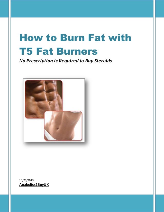 How to Burn Fat with T5 Fat Burners