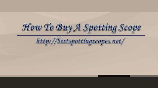 How To Buy A Spotting Scope