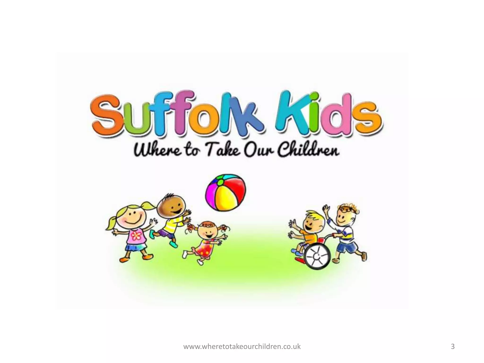 www.wheretotakeourchildren.co.uk 3