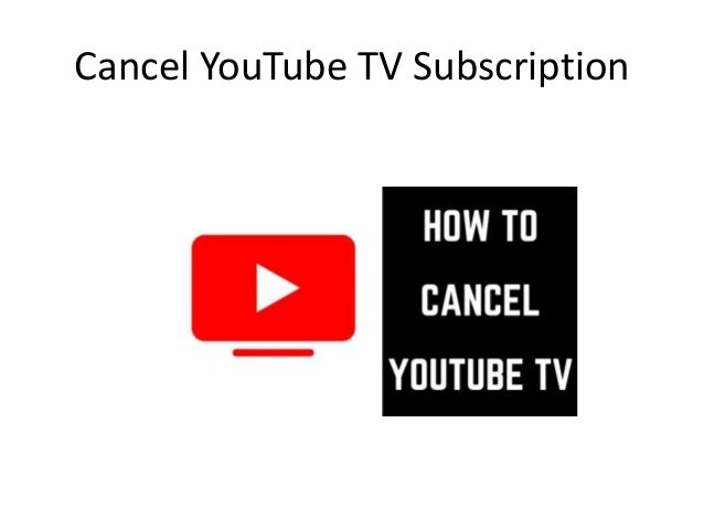 How to cancel youtube tv membership ? | PPT