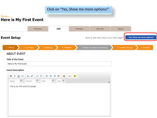 Click on “Yes, Show me more options!” 