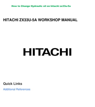 How to Change Hydraulic oil on hitachi zx33u-5a Manual | PDF