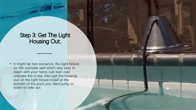 How to change swimming pool light bulb to led