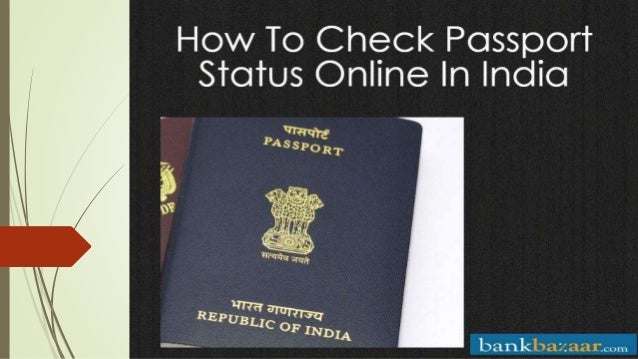 check status of passport check status of passport
