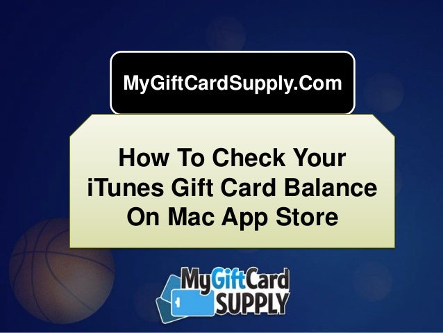 How To Check Your Itunes Gift Card Balance On Mac App Store Mygiftc