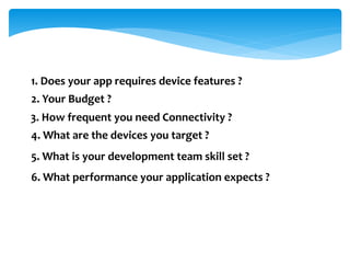 How to Choose Right Technology for your Mobile Projects | PPT