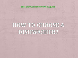 Best dishwasher reviews & guide
 