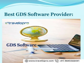 Best GDS Software Provider:
GDS Software
 