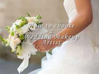 How to choose a wedding makeup artist