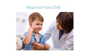 Response From Child
 