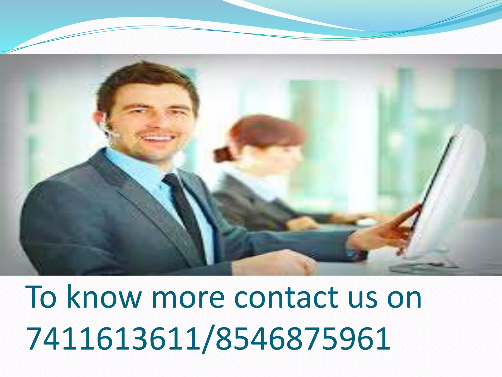 To know more contact us on
7411613611/8546875961