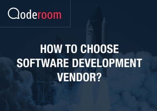 How to choose software development vendor
