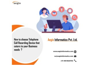 How to choose telephone call recording device aegisinformatics