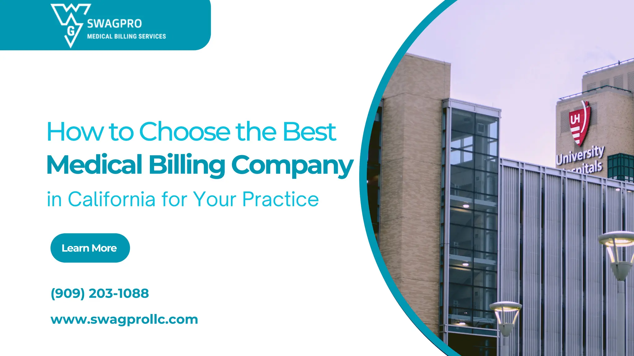 HowtoChoosetheBest
Medical Billing Company
in California for Your Practice
Learn More
www.swagprollc.com
(909) 203-1088
 