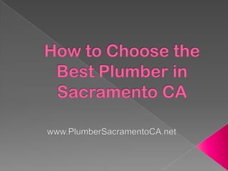 How to Choose the Best Plumber in Sacramento CA