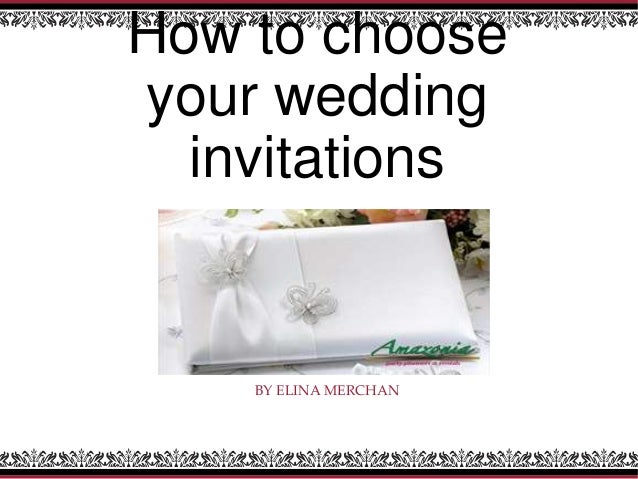 How To Pick Wedding Invitations 1